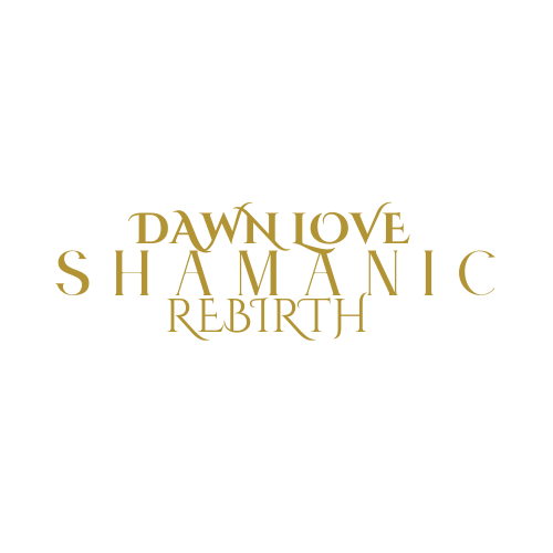 Dawn Love - Shamanic Rebirth